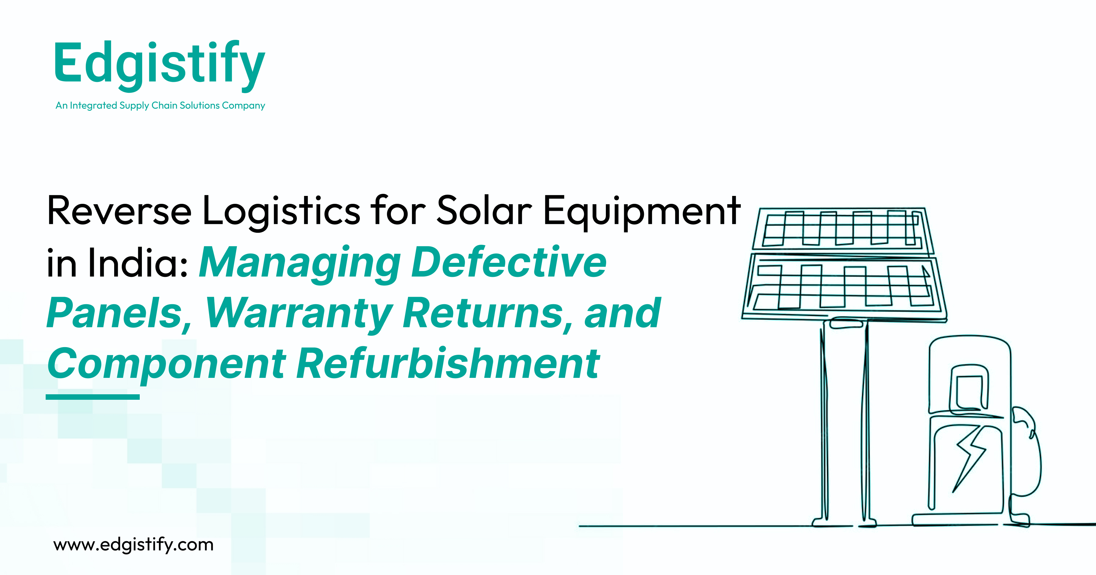 Edgistify's reverse logistics dashboard showing returned solar panel batch tracking, QC status, and CPCB-compliant storage zones.