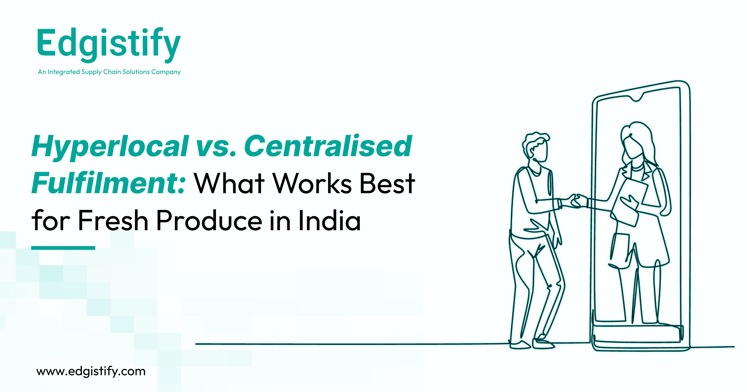  Infographic comparing a centralised mother warehouse model with a decentralised hyperlocal dark store network for fresh produce delivery in India.