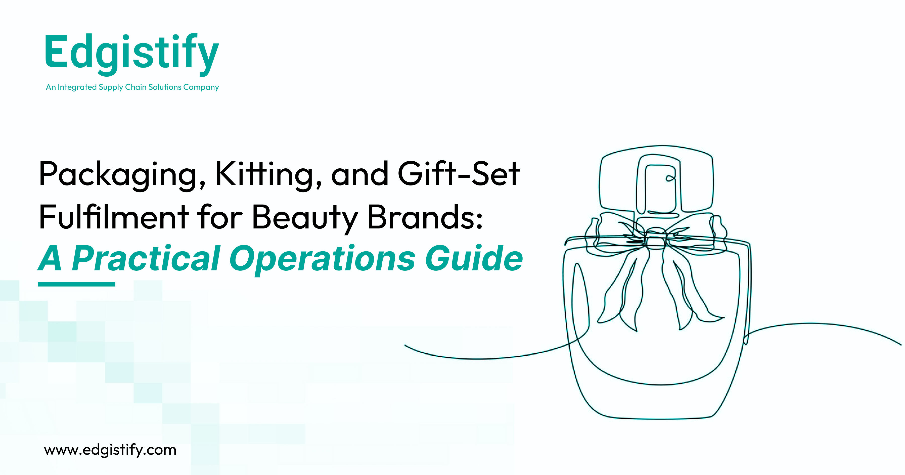 Edgistify fulfilment team assembling a multi-SKU festive gift set for a premium skincare brand using EdgeOS tracking.