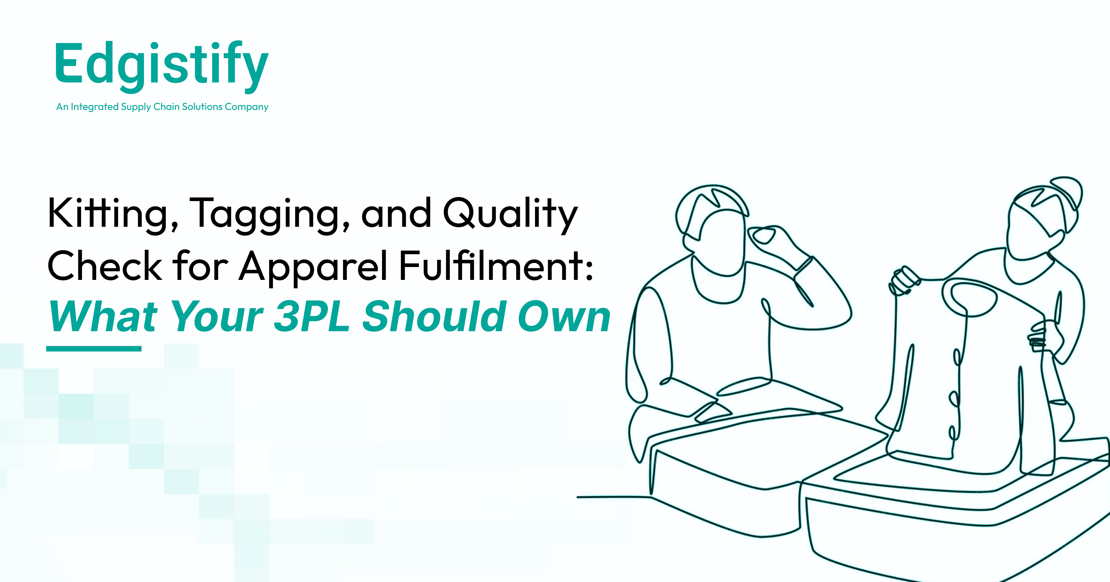 Edgistify specialized apparel fulfilment station showing AI-enabled quality checks, tagging, and automated kitting for a D2C fashion brand.